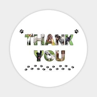 Thank you - mixed dog breed oil painting word art Magnet